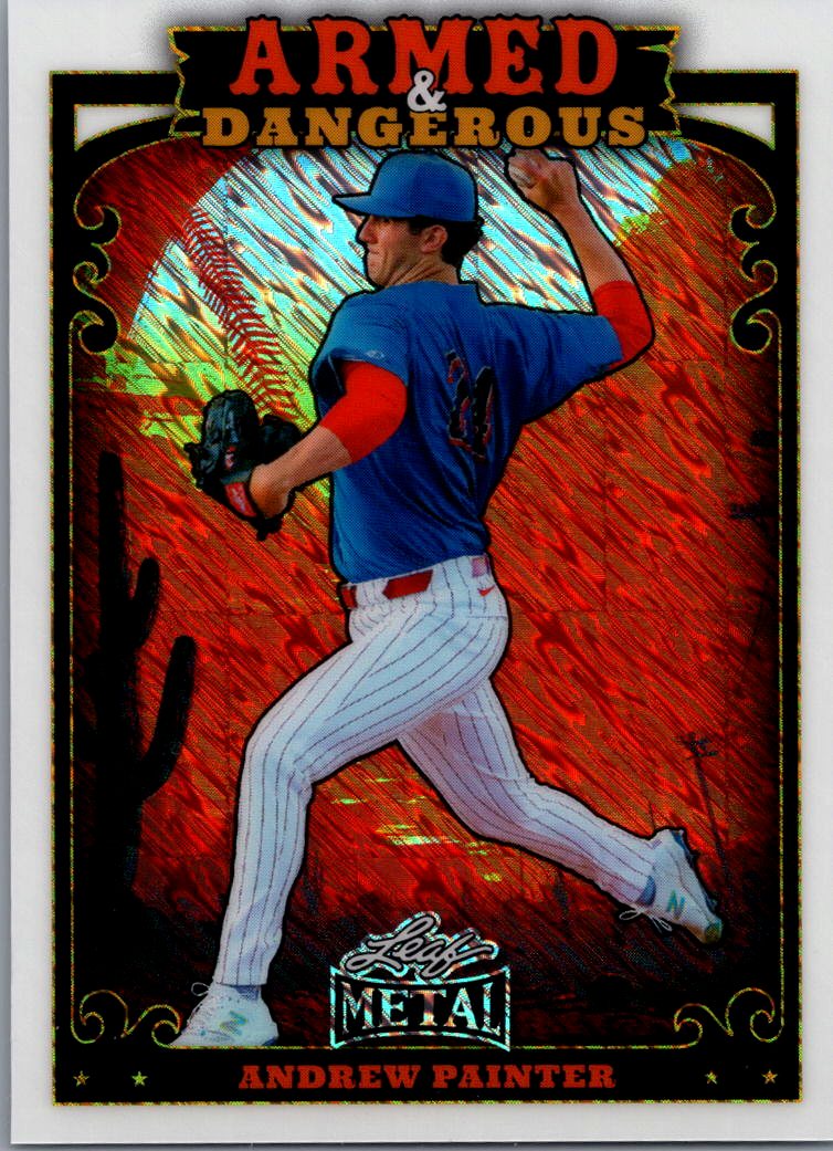 2026 Leaf Metal Baseball Andrew Painter Armed &amp; Dangerous Pre Production Proof 1/1 Phillies