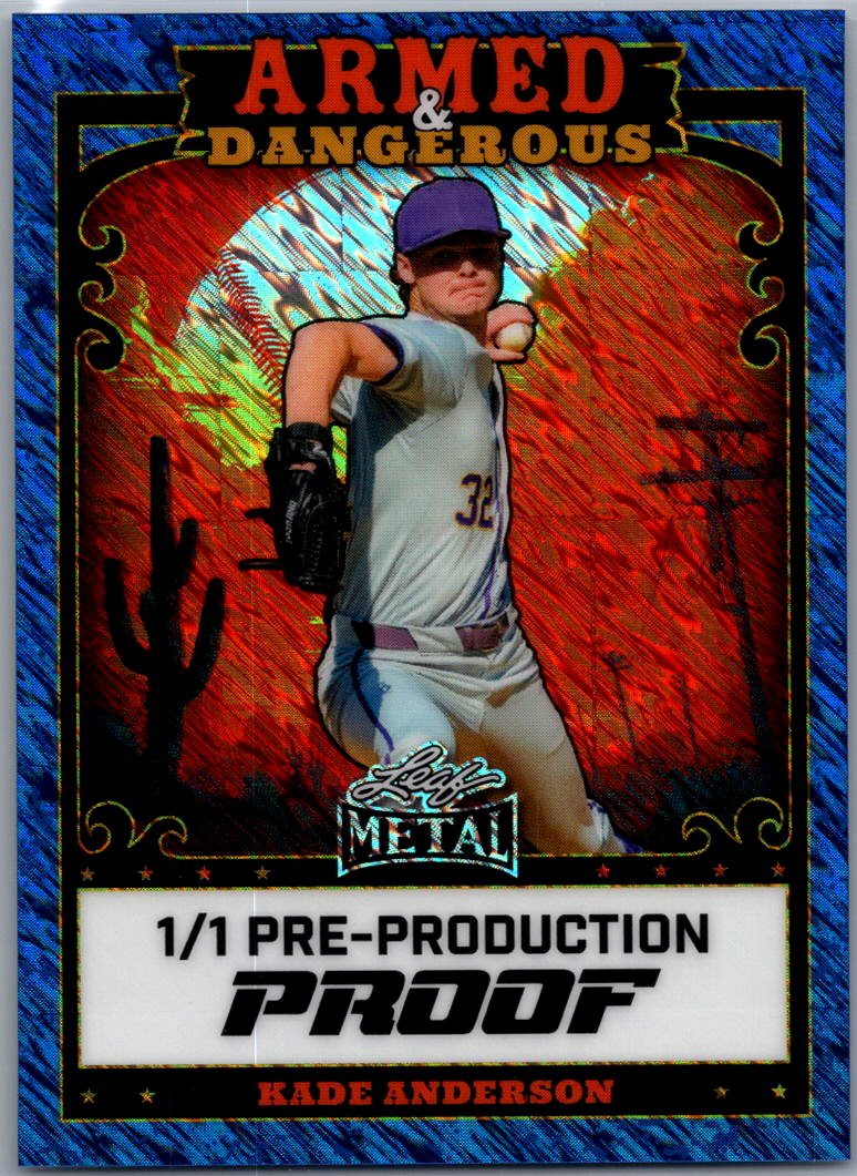 Kade Anderson 2026 Leaf Metal Armed &amp; Dangerous 1/1 Pre Production Proof